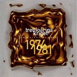 TrettioÃ¥riga kriget - Om kriget kommer 1974-1981