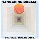 Tangerine Dream - Force Majeure