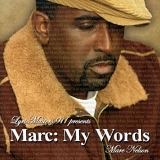 Marc Nelson - Marc: My Words