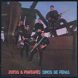 Xutos & PontapÃ©s - Circo De Feras