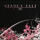 Veruca Salt - IV