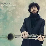 Oran Etkin - Gathering Light