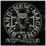 BRAND NEW MACHINE - Devil Made Me Do It