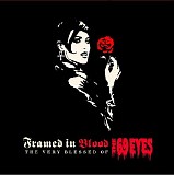 The 69 Eyes - Framed In Blood: The Very Blessed Of The 69 Eyes
