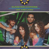 Sunshine Express - We Are Livin'