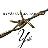YÃ¶ - HyvÃ¤ssÃ¤ ja pahassa
