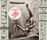 Led Zeppelin - Have You Ever Experienced?