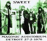 The Sweet - Masonic Auditorium Detroit 27-2-1976