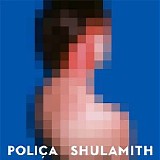PoliÃ§a - Shulamith