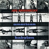 Joe Grushecky & The Houserockers - American Babylon