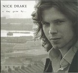 Nick Drake - A Day Gone By CD2