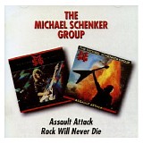 The Michael Schenker Group - Assault Attack + Rock Will Never Die