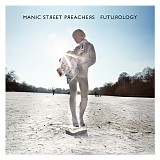 Manic Street Preachers - Futurology (Deluxe Version)