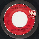 Joan Armatrading - The Weakness In Me/The Weakness In Me (US Promo)