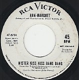 Ann-Margret - Mister Kiss Kiss Bang Bang/What Did I Have That I Don't Have? (US Promo)