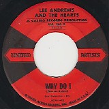 Lee Andrews and The Hearts - Why Do I/Glad To Be Here (US)