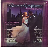 Ray Anthony and His Orchestra - Dancing Alone Together (Canada)