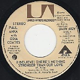 Paul Anka - (I Believe) There's Nothing Stronger Than Our Love/Today I Became A Fool (Canada)