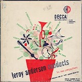 Leroy Anderson and His "Pops" Concert Orchestra - Leroy Anderson Conducts His Own Compositions (US)