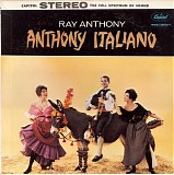 Ray Anthony and His Orchestra - Anthony Italiano (US)