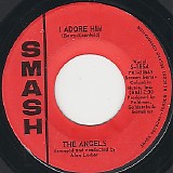 The Angels - I Adore Him/Thank You And Goodnight (US)
