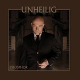 Unheilig - Phosphor