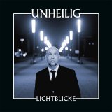 Unheilig - Lichtblicke