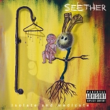 Seether - Isolate And Medicate [Deluxe]