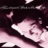 Steve Winwood - Back in the High Life