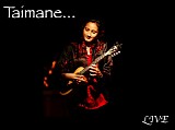 Taimane - Live