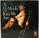 Al Di Meola Project - Kiss My Axe