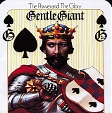 Gentle Giant - The Power and the Glory