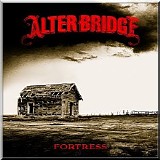 Alter Bridge - Fortress