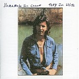 Tony Joe White - Homemade Ice Cream