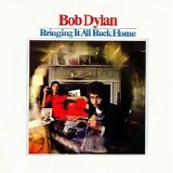 Bob Dylan - Bringing It All Back Home