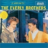 Everly Brothers - A Date With The Everly Brothers