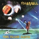 Shamall - This Island Earth