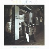 The Blue Nile - A Walk Across The Rooftops