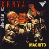 Machito - Kenya