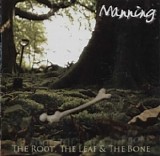 Guy Manning - The Root, the Leaf & the Bone 2013