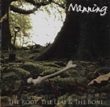 Guy Manning - The Root, the Leaf & the Bone 2013