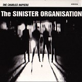 The Charles Napiers - The Sinister Organisation
