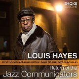 Louis Hayes - Return of the Jazz Communicators