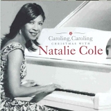 Natalie Cole - Caroling, Caroling - Christmas with Natalie Cole