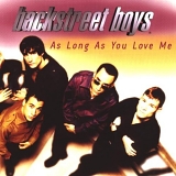 Backstreet Boys - As Long As You Love Me