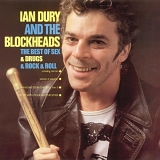 Ian Dury & The Blockheads - Sex & Drugs & Rock & Roll: The Best Of
