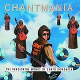 The Benzedrine Monks Of Santo Domonica - Chantmania