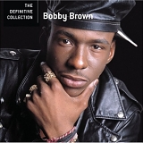 Bobby Brown - The Definitive Collection