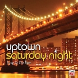 Various Artists - Uptown Saturday Night: "Jump To The Beat"
