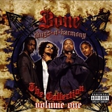 Bone Thugs 'n' Harmony - The Collection-Volume 1